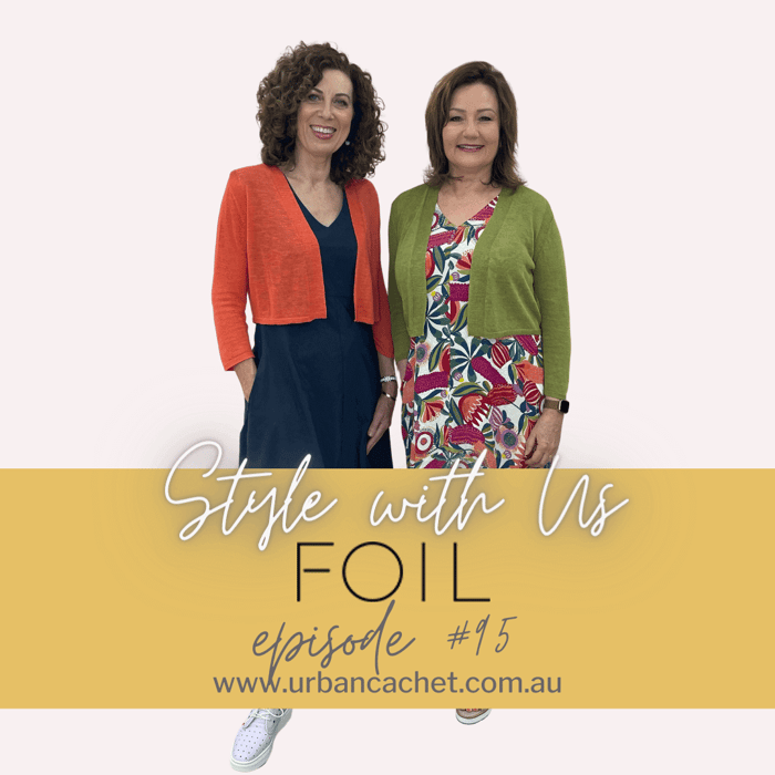 Foil Collection - Style with Us Episode #95