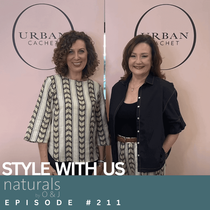 Naturals by O & J-2025-Style-with-Us-Episode-#209-Urban-Cachet