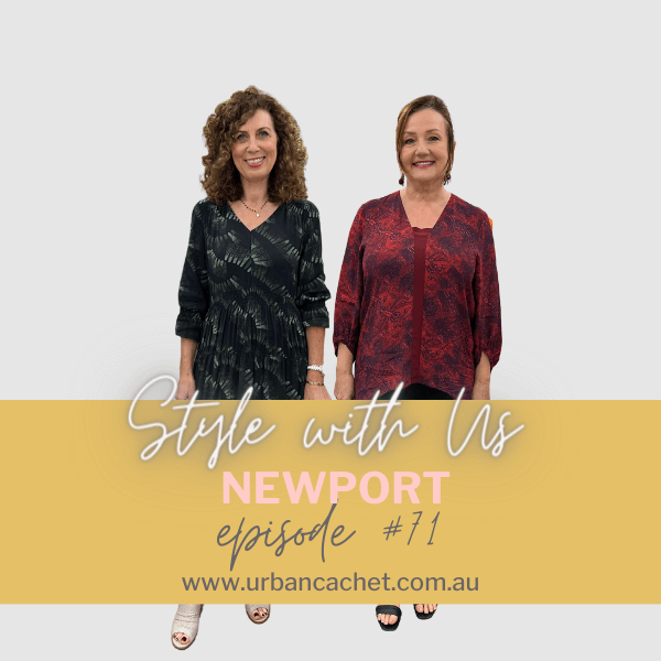 Newport - Style with Us Episode #71