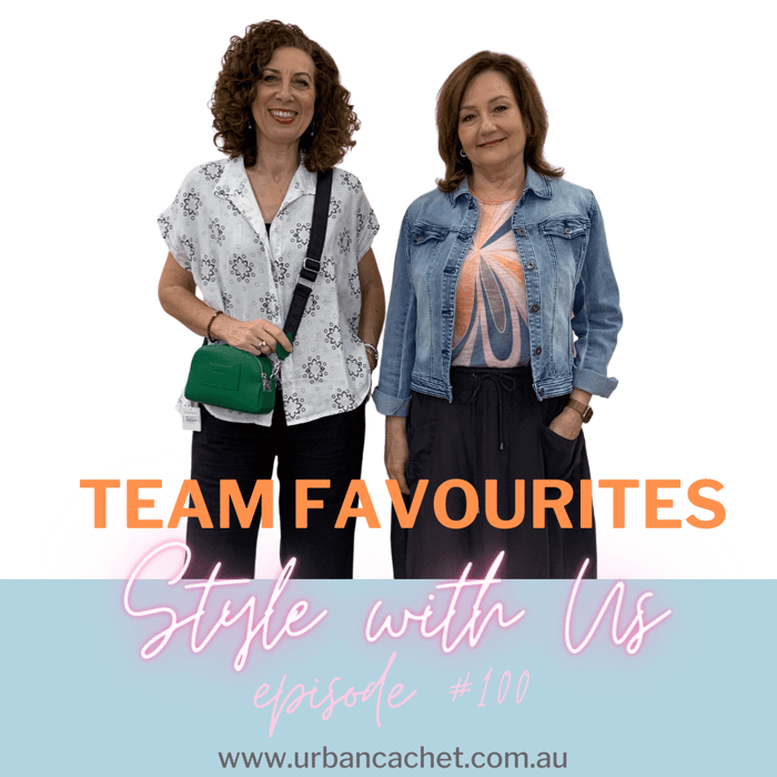 Urban Cachet Favourites - Episode #100 - Style with Us.