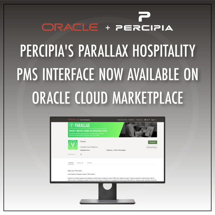 Percipia’s Hospitality PMS Interface Parallax Now Available on Oracle Cloud Marketplace