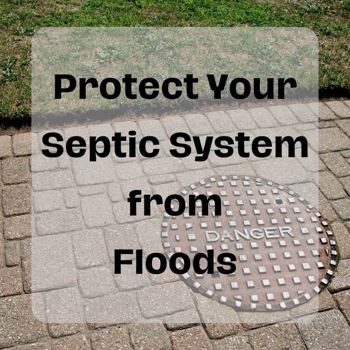 Protect Your Septic System from Floods