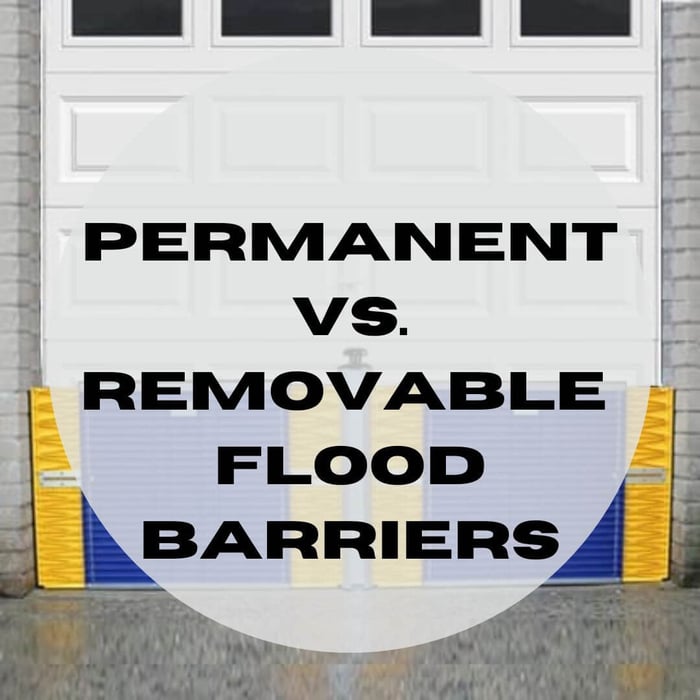 Permanent vs. Removable flood barriers for home