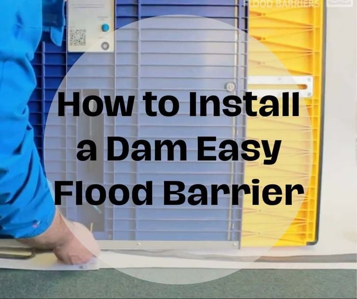 How to Install Your Dam Easy Flood Barrier: A Step-by-Step Guide