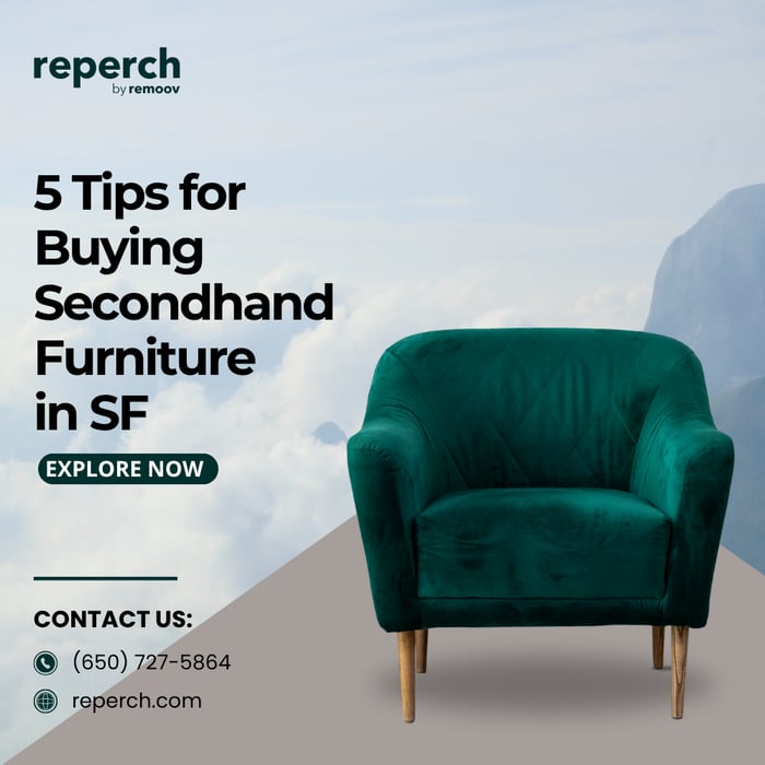 Avoid Regret: 5 Tips for Buying Secondhand Furniture in SF