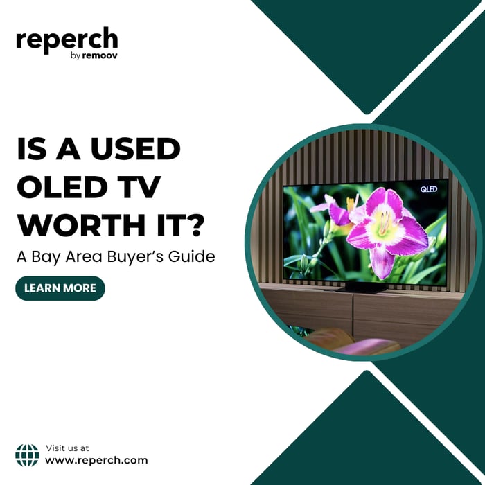 Is a Used OLED TV Worth It? A Bay Area Buyer’s Guide