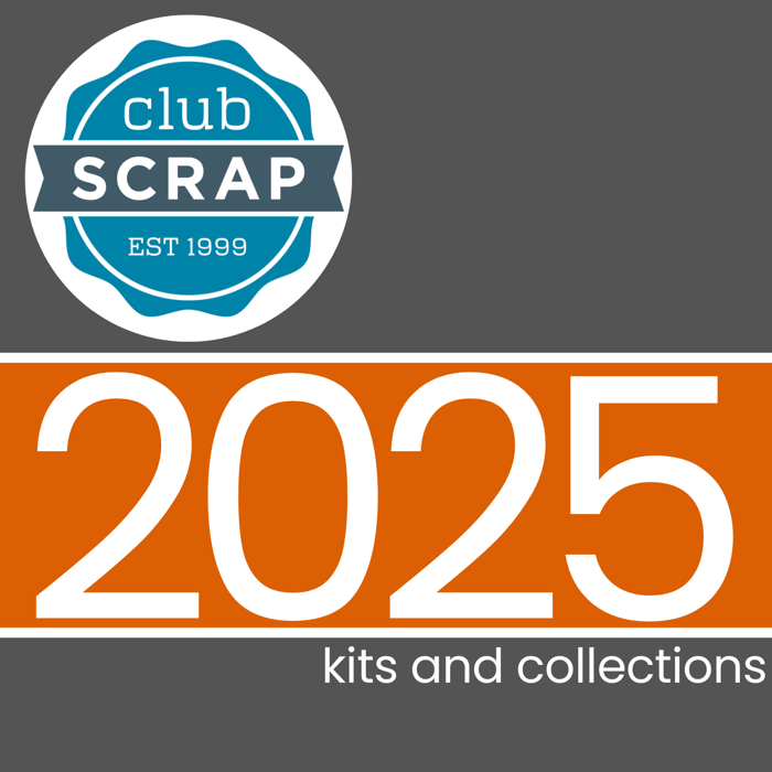 2025 Club Scrap Kit Gallery