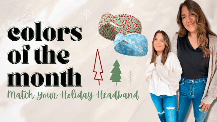 Colors of the Month: Match Your Holiday Headband