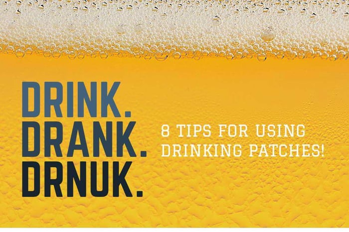 8 Tips for Using Drinking Patches