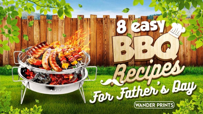 8 Easy BBQ Recipes for Father‘s Day