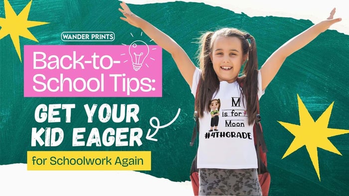 Back-to-School Tips: Get Your Kid Eager for Schoolwork Again