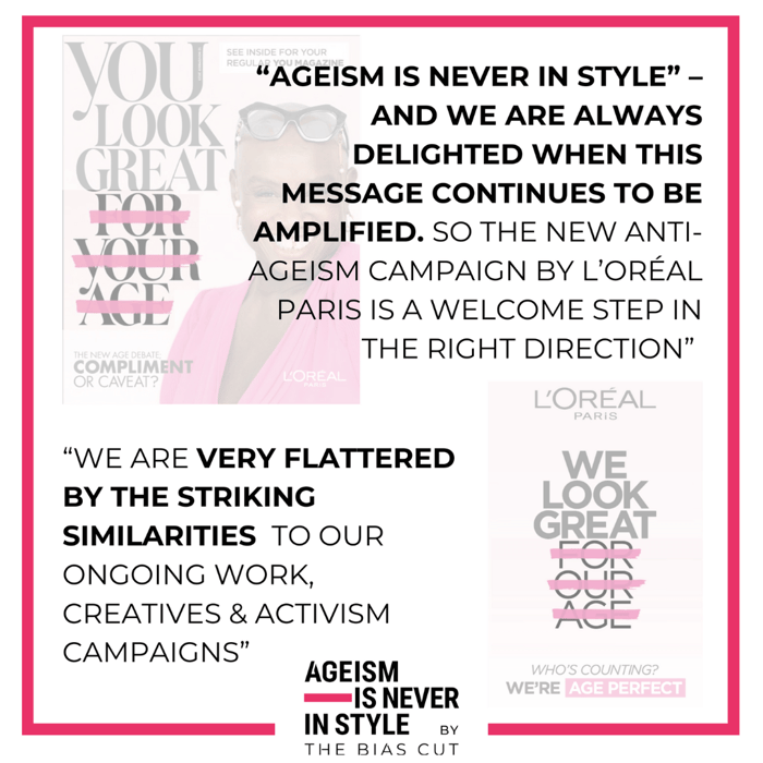 A Statement from our Founder on the New Anti-Ageism Campaign by L'Oreal Paris