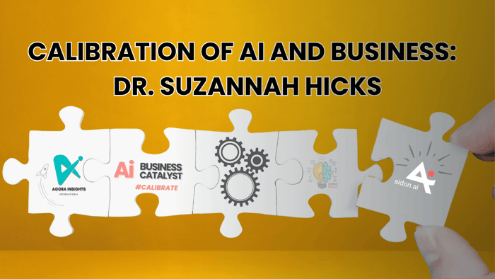 Calibration of AI and Business: Strategic Insights from Dr Suzannah Hicks