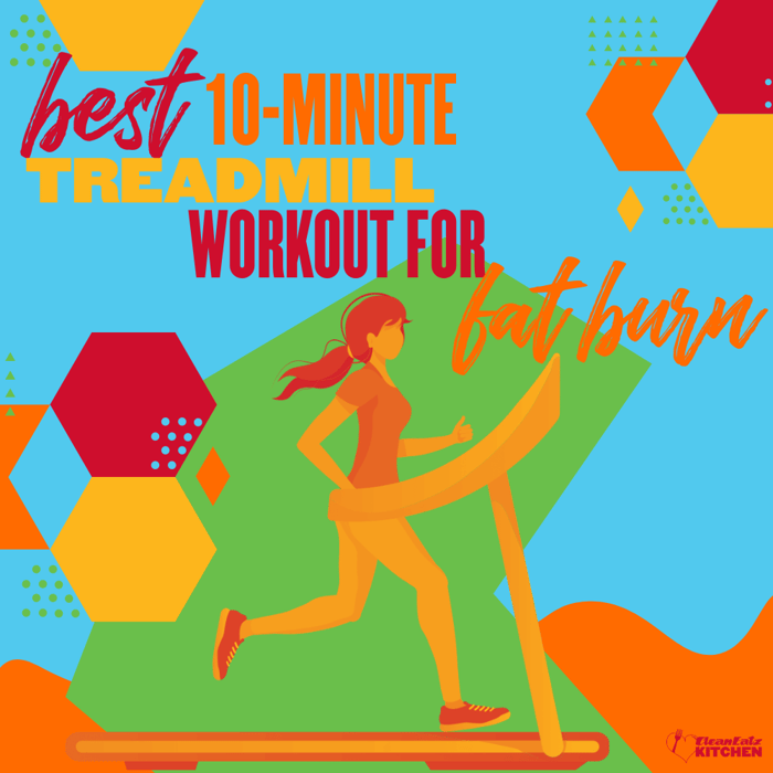 Best 10 Minute Treadmill Workout for Fat Burn