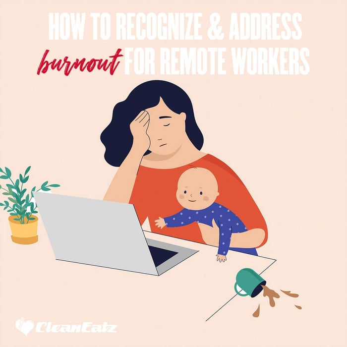 How to recognize and address burnout for remote workers