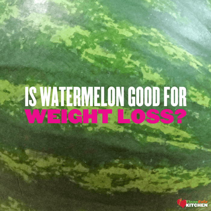 Is Watermelon Good for Weight Loss?