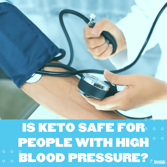 Is A Keto Diet Safe For People With High Blood Pressure?