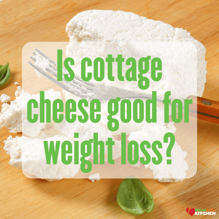Is Cottage Cheese Good for Weight Loss?