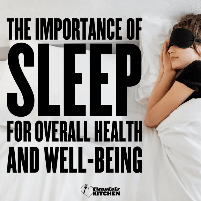 The Importance of Sleep for Overall Health and Well-Being
