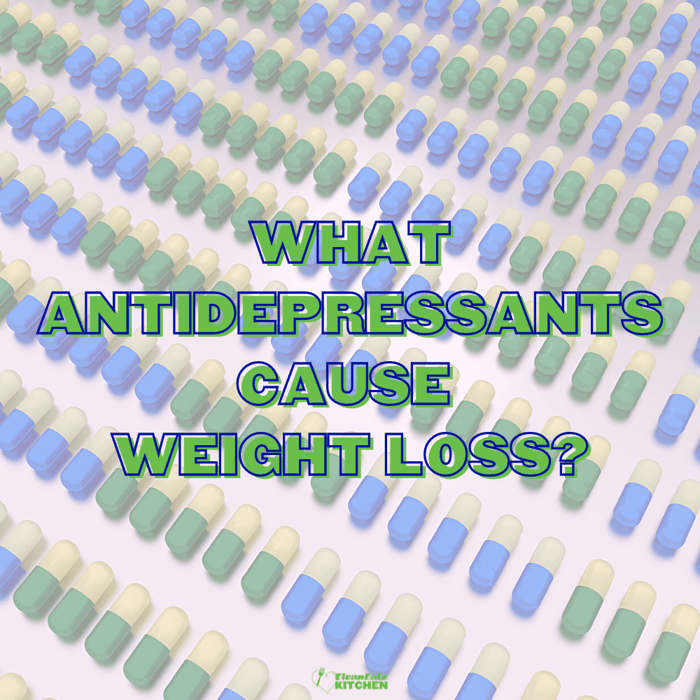 Which Antidepressants Cause Weight Loss?