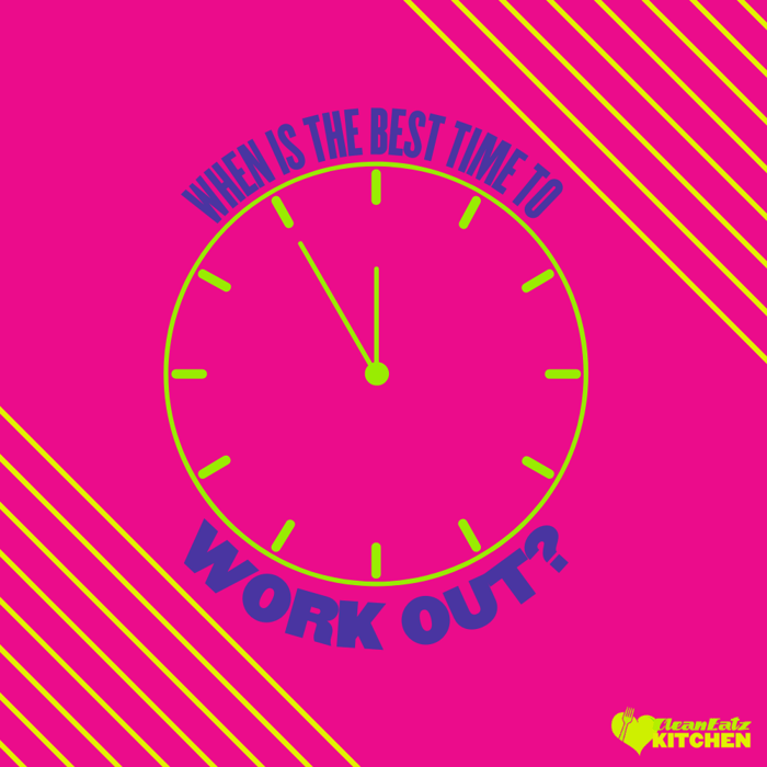 When is the Best Time to Workout?