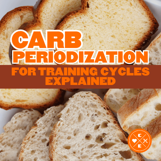 Carb Periodization for Training Cycles Explained