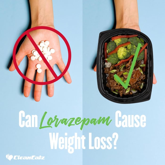 Can Lorazepam Cause Weight Loss?