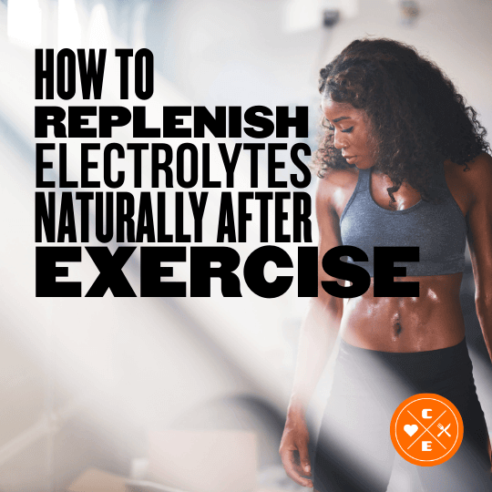 How to Replenish Electrolytes Naturally After Exercise