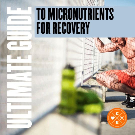 Ultimate Guide to Micronutrients for Recovery