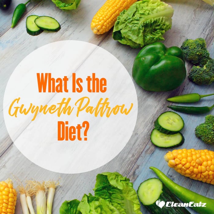 What Is the Gwenyth Paltrow Diet?