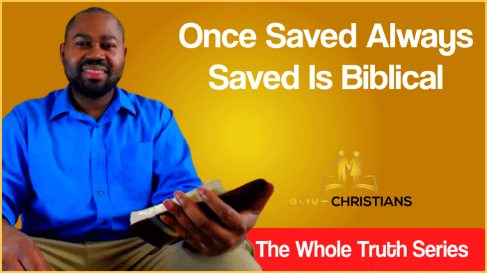 once saved always saved is biblical doctrine