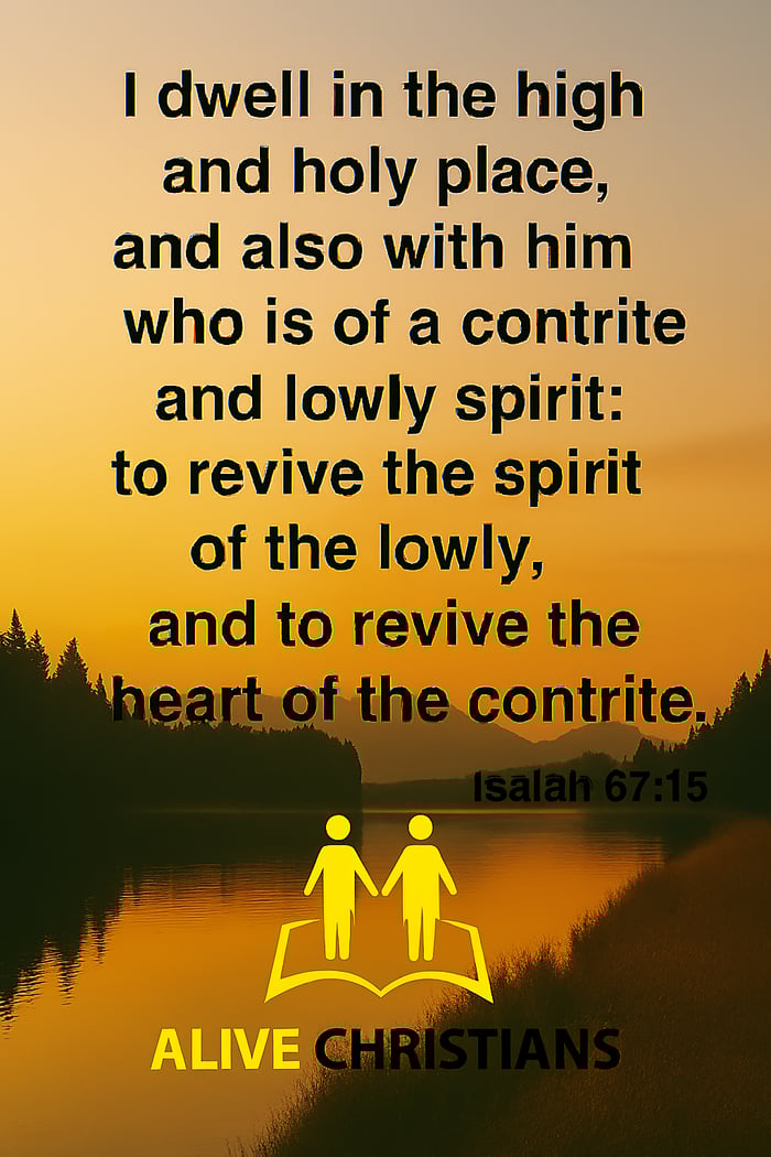 God revives the lowly from His secret place
