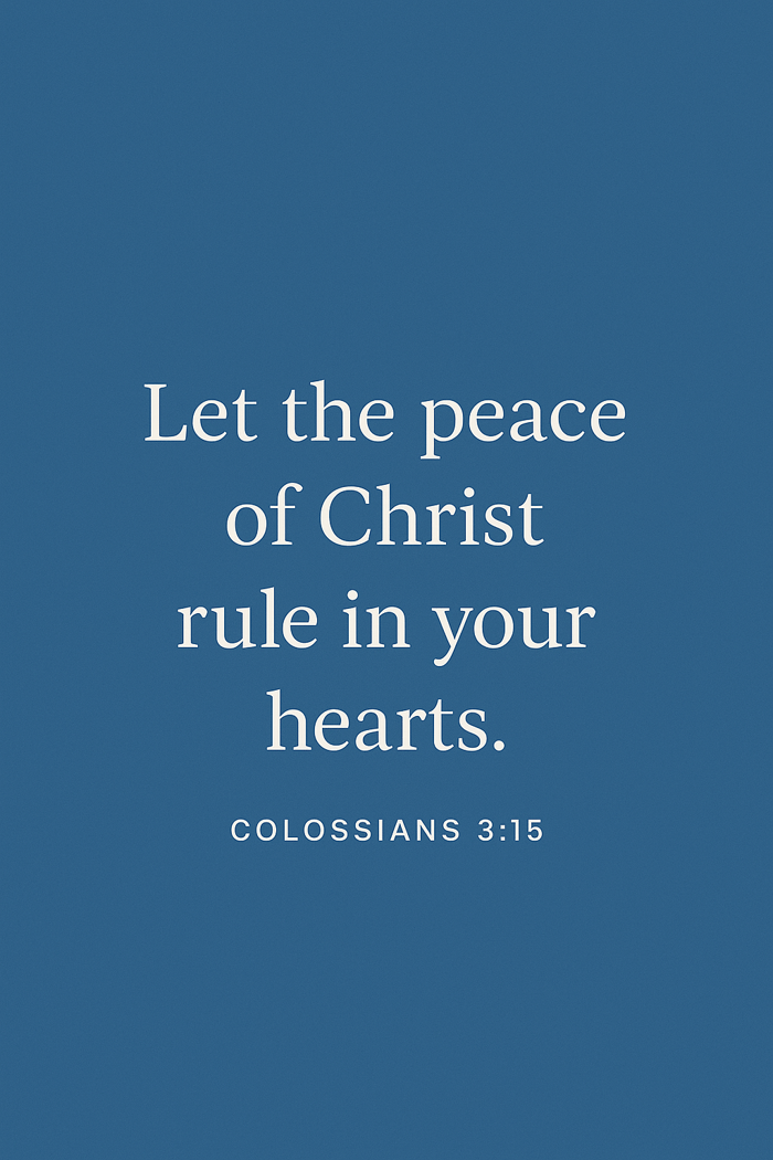 Let peace rule in your heart scripture