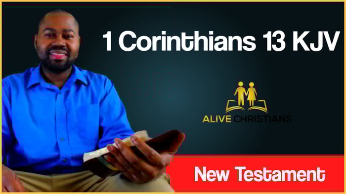(Full) 1 Corinthians 13 KJV - The Scripture For Today