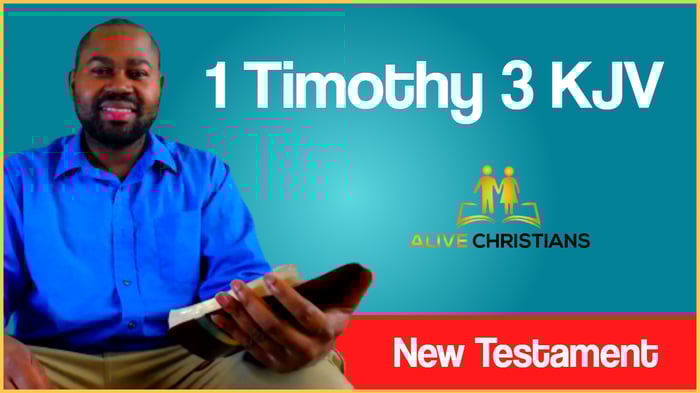 (Full) 1 Timothy 3 KJV - The Scripture For Today