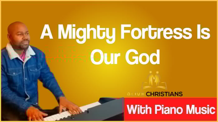 A Mighty Fortress is Our God lyrics - Hymn with Piano Music (Accurate)