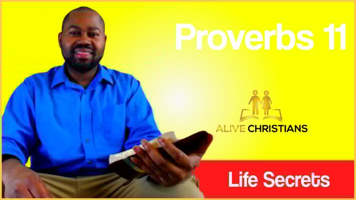 (Full) Proverbs 11 KJV - The Scripture Of The Day