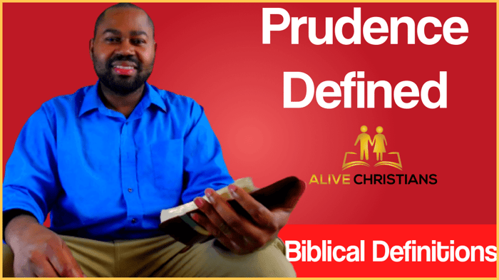 Prudence Definition - The Full Biblical Meaning (Accurate)