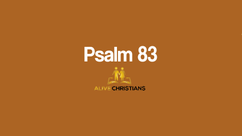 (Full) Psalm 83 KJV - The Scripture For Today