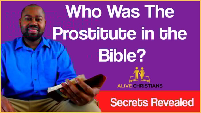 Who Was The Prostitute In The Bible? (Secrets Revealed)