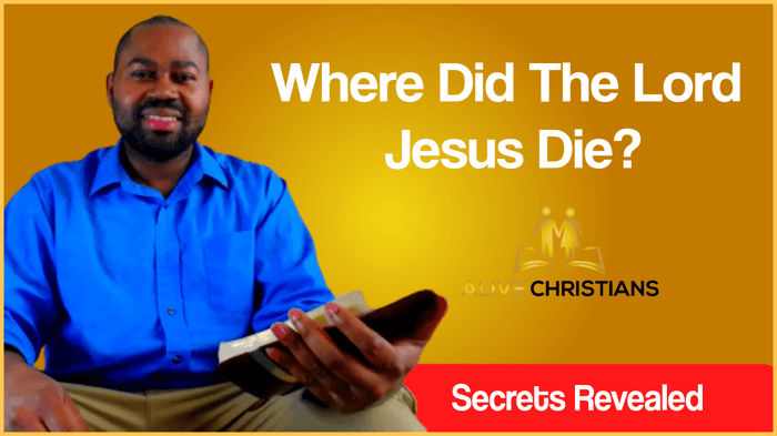 Where Did Jesus Die? Where is Golgotha? (Secrets Revealed)