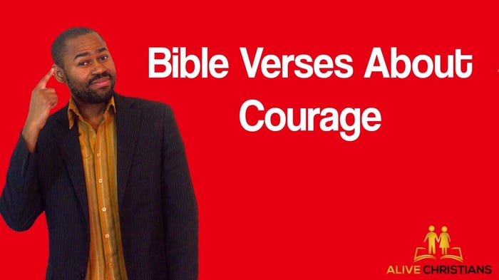 Bible Verses About Courage - (Secret) To Success In The Lord