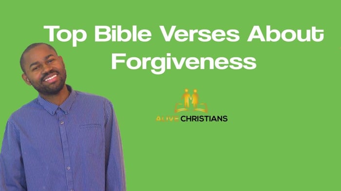 Bible Verses about Forgiveness - (Powerful) Scriptures