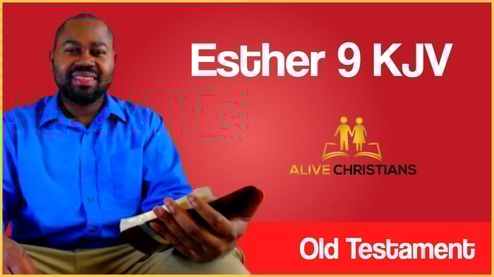 (Full) Esther 9 KJV - Now in the twelfth month, that is, the month Adar