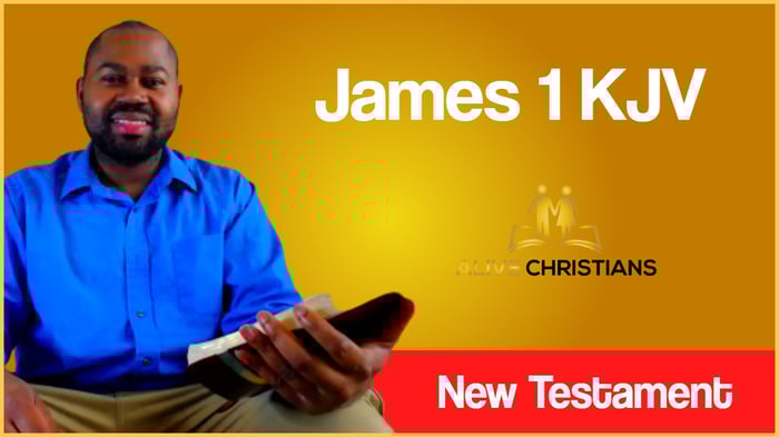 (Full) James 1 KJV - The Scripture For Today