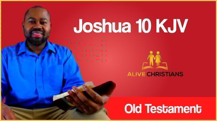(Full) Joshua 10 KJV - The Scripture For Today