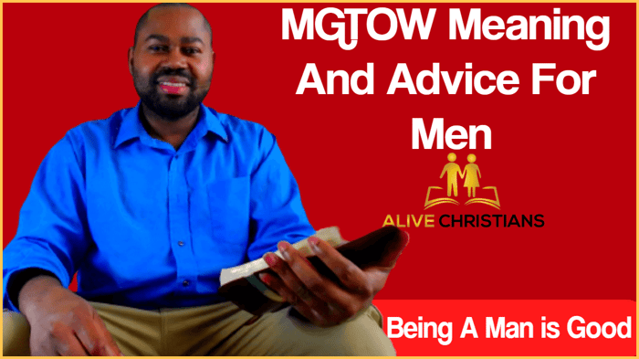 MGTOW Meaning (Plus) Great Advice For Men Going Their Own Way