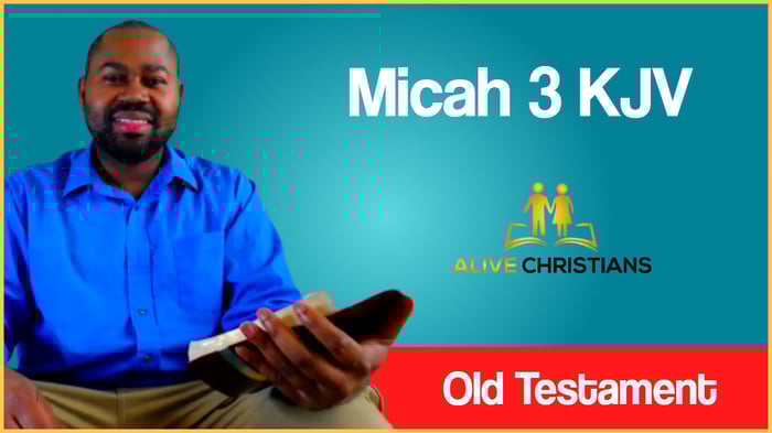 (Full) Micah 3 KJV - The Scripture For Today