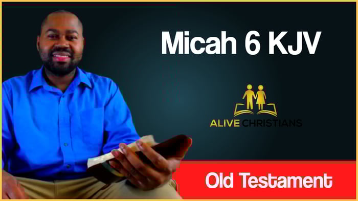 (Full) Micah 6 KJV - The Scripture For Today