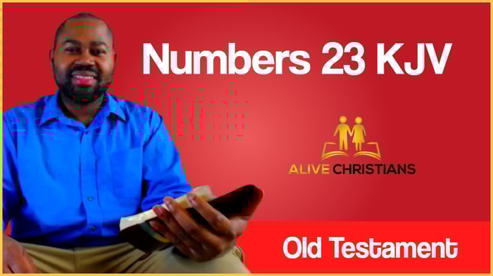 (Full) Numbers 23 KJV - The Scripture For Today
